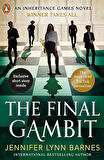 The Final Gambit - The Inheritance Games - Jennifer Lynn Barnes