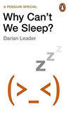 Why Can't We Sleep - Darian Leader
