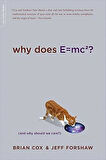 Why Does E Equal Mc2 And Why Should We Care? - Brian Cox