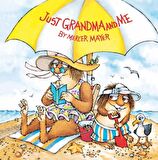 Just Grandma and Me (Little Critter)