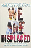 We Are Displaced - MALALA YOUSAFZAI