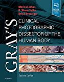 Gray's Clinical Photographic Dissector of the Human Body (Gray's Anatomy) 2nd Edition  Marios Loukas MD PhD