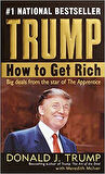 Trump: How to Get Rich - Meredith McIver