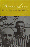 If This is a Man + The Truce - Primo Levi
