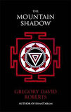 The Mountain Shadow - Gregory David Roberts