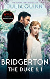 Bridgerton: The Duke and I - Bridgertons Book 1 - Julia Quinn
