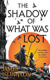 Shadow Of What Was Lost - James Islington