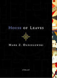 House of Leaves - Mark Z. Danielewski