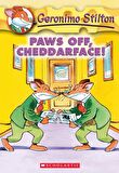Paws of Cheddarface! (Geronimo Stilton #6