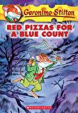 Red Pizzas for a Blue Count (Geronimo Stilton #7