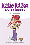 Anyone But Me #1 - Nancy Krulik