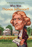 Who Was Thomas Jefferson? - Dennis Brindell Fradin