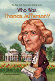 Who Was Thomas Jefferson? - Dennis Brindell Fradin