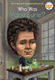 Who Was Marie Curie? - Megan Stine