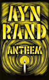 Anthem - Ayn Rand
