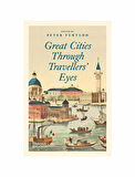 Thames & Hudson Great Cities Through Travellers Eyes 9780500294093
