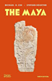 The Maya - Ancient Peoples and Places - Stephen D. Houston