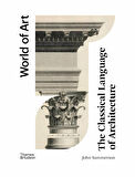 Thames & Hudson The Classical Language of Architecture 9780500297346