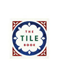 Thames & Hudson The Tile Book History Pattern Design 9780500480250