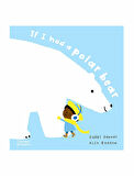 Thames & Hudson If I Had a Polar Bear 9780500653067