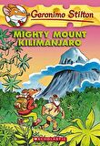 Mighty Mount Kilimanjaro (Geronimo Stilton #41
