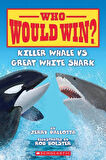 Who Would Win? Killer Whale vs. Great White Shark - Jerry Pallotta