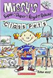 Class Pets: A Branches Book (Missy's Super Duper R