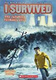 I Survived the Japanese Tsunami, 2011 (I Survived 