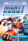 Ricky Ricotta's Mighty Robot Vs. The Unpleasant Penguins from Pluto (Ricky Ricotta's Mighty Robot #9) Volume 9 - Ricky Ricotta's Mighty Robot - Dav Pilkey