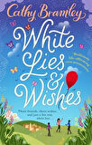White Lies And Wishes - Cathy Bramley