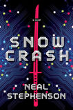 Snow Crash - Neal Stephenson