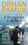 Orhan Pamuk - Strangeness In My Mind