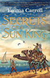 Secrets of a Sun King - Emma Carroll