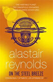 On The Steel Breeze (Poseidons Childen 2) - Alastair Reynolds