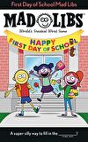 First Day of School Mad Libs : World's Greatest Word Game