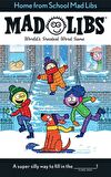 Home from School Mad Libs : World's Greatest Word Game