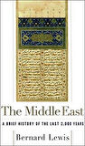 The Middle East: A Brief History of the Last 2000 Years - Bernard Lewis