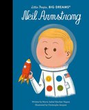 Neil Armstrong - Little People, Big Dreams - Maria Isabel Sanchez Vegara