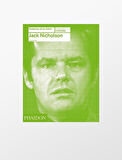 Phaidon Jack Nicholson Anatomy Of An Actor 9780714866680