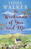 The Weekends of You and Me - Fiona Walker