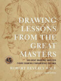 Drawing Lessons from the Great Masters - Robert Beverly Hale