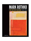 Rizzoli Mark Rothko The Decisive Decade 1940-1950 9780847839001