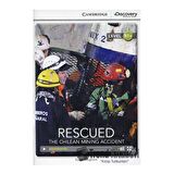 Rescued: The Chilean Mining Accident (Book with Online Access Code)