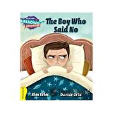 The Boy Who Said No