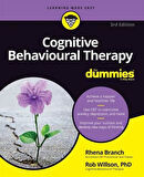 Cognitive Behavioural Therapy For Dummies - Author