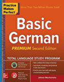 Practice Makes Perfect: Basic German, Premium Second Edition - Jolene Wochenske