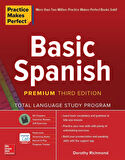 Basic Spanish - Practice Makes Perfect - Dorothy Richmond