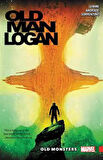 Wolverine: Old Man Logan 4: Old Monsters - Jeff Lamire