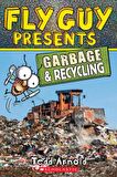 Fly Guy Presents: Garbage and Recycling  (Fly Guy 