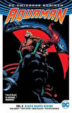 Aquaman Vol. 2: Black Manta Rising (Rebirth) - Dan Abnett
